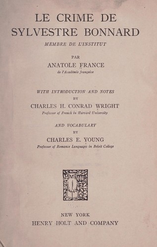 Anatole France: Le crime de Sylvestre Bonnard (French language, 1923, H. Holt and Company)