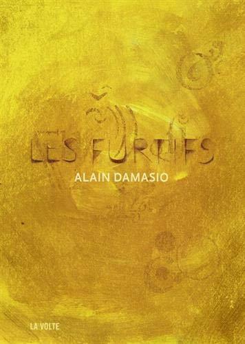Alain Damasio: Les Furtifs (French language, 2019, La Volte)