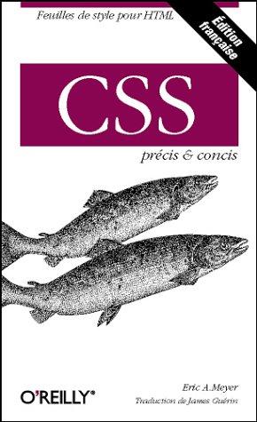 Eric A. Meyer, James Guérin: CSS (Paperback, French language, 2001, O'Reilly)