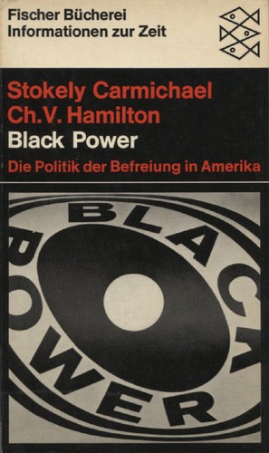 Stokely Carmichael, Charles V. Hamilton: Black Power (Paperback, German language, 1969, Fischer-Bücherei)