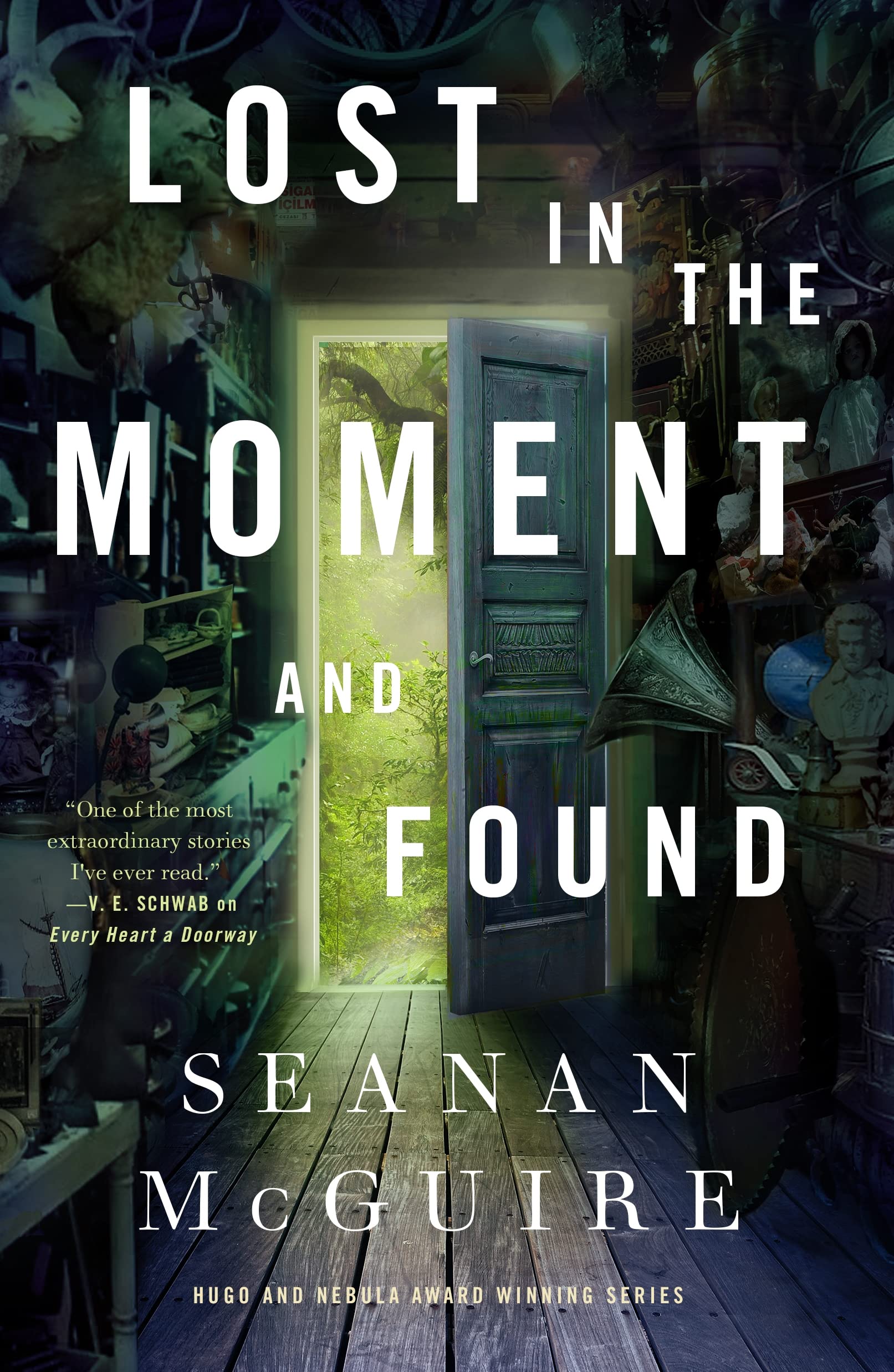 Seanan McGuire: Lost in the Moment and Found (Hardcover, 2023, Tordotcom)