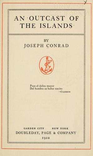 Joseph Conrad: An outcast of the islands (1922, Doubleday, Page)