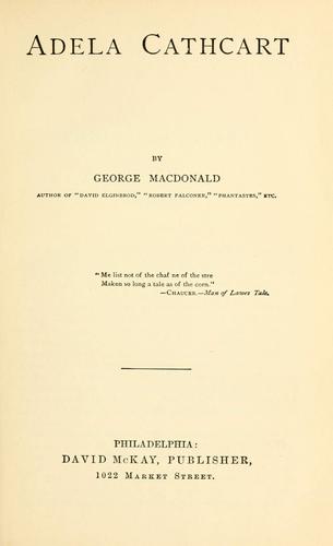 George MacDonald: Adela Cathcart (1911, D. McKay)