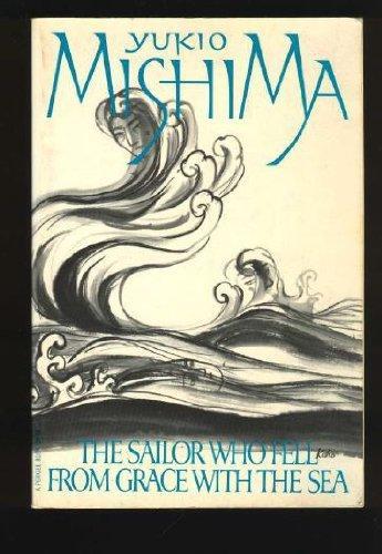 Yukio Mishima: The Sailor Who Fell From Grace With The Sea