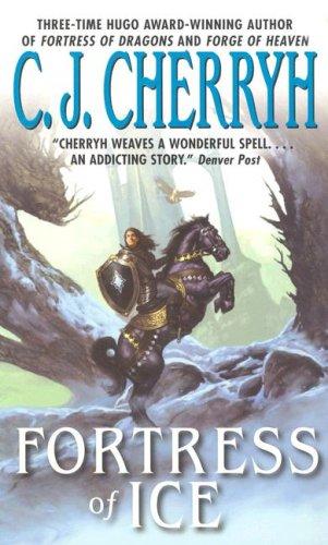 C.J. Cherryh: Fortress of Ice (2007, Eos)