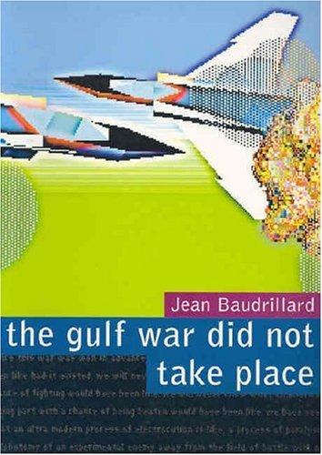 Jean Baudrillard: The Gulf War Did Not Take Place (Paperback, 2004, Power Publications)