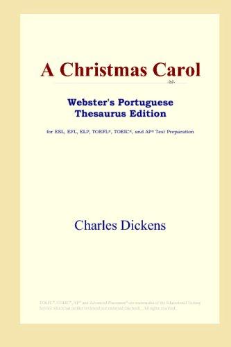 Charles Dickens: A Christmas Carol (Webster's Portuguese Thesaurus Edition) (Paperback, 2006, ICON Group International, Inc.)