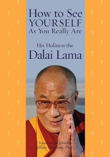 14th Dalai Lama, Jeffrey, Ph.D. Hopkins: How to See Yourself As You Really Are (Hardcover, 2006, Atria)