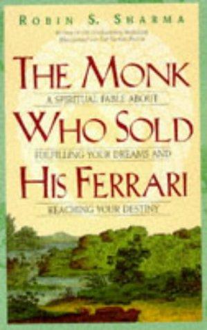 Robin S. Sharma: The Monk Who Sold His Ferrari (Hardcover, 1997, HarperCollins)