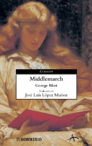 George Eliot: Middlemarch (2004, Debolsillo)