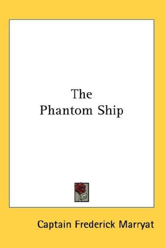 Frederick Marryat: The Phantom Ship (Paperback, 2004, Kessinger Publishing)