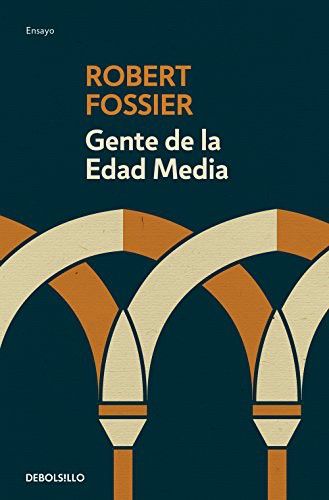 Robert Fossier: Gente de la Edad Media (Paperback, 2020, Debolsillo, DEBOLSILLO)