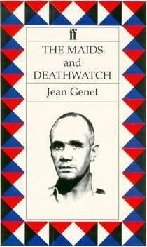 Jean Genet: The Maids (1989, Faber & Faber)