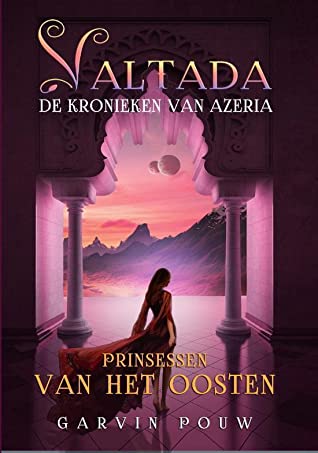 Garvin Pouw: Prinsessen van het Oosten (Paperback, Dutch language, 2021, Godijn Publishing)
