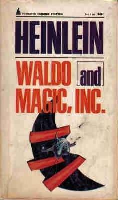Robert A. Heinlein: Waldo and Magic, Inc. (Paperback, 1968, Pyramid Books)
