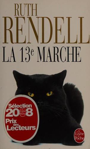 Ruth Rendell: La treizième marche (French language, 2008, Le Livre de poche)