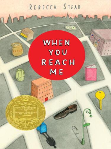 Rebecca Stead: When You Reach Me (EBook, 2009, Random House Children's Books)