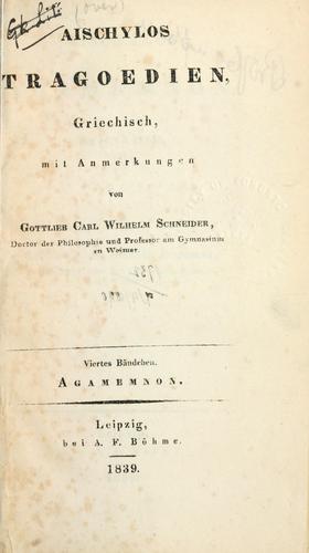 Aeschylus: Agememnon (Ancient Greek language, 1839, Böhme)