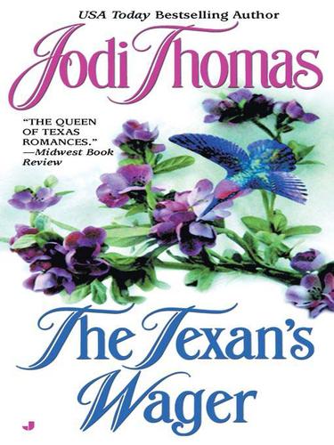 Jodi Thomas: The Texan's Wager (EBook, 2009, Penguin USA, Inc.)