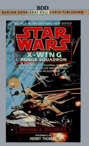 Michael A. Stackpole: Rogue Squadron (Star Wars: X-Wing Series, Book 1) (AudiobookFormat, 1996, Random House Audio)