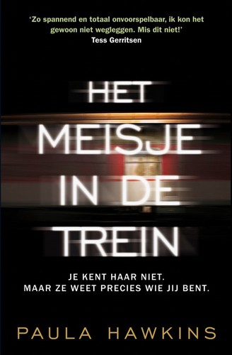 Paula Hawkins: Het Meisje in de Trein (Paperback, Dutch language, 2015, A.W. Bruna)