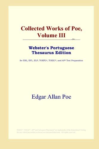 Edgar Allan Poe: Collected Works of Poe, Volume III (Webster's Portuguese Thesaurus Edition) (Paperback, 2006, ICON Group International, Inc.)