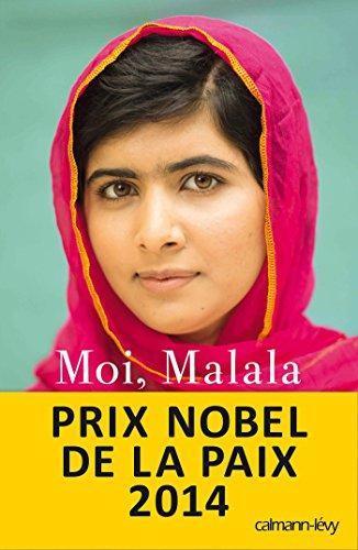 Malala Yousafzai, Christina Lamb: Moi, Malala, je lutte pour l'éducation et je résiste aux talibans (French language)