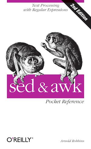 Arnold D. Robbins: sed and awk Pocket Reference