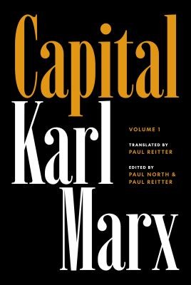 Wendy Brown, Karl Marx, Paul Reitter, Paul North, William Clare Roberts: Capital (Hardcover, 2024, Princeton University Press)