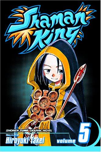 Hiroyuki Takei: Shaman King, Volume 5 (Shaman King) (Paperback, 2004, VIZ Media LLC)