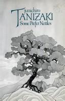 Jun'ichirō Tanizaki: Some prefer nettles (1981, Perigee Books)