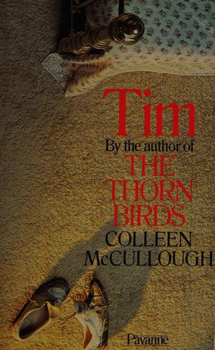 Colleen McCullough: Tim. (1983, Pavanne)