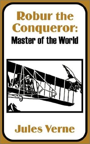 Jules Verne: Robur the Conqueror (Paperback, 2002, Fredonia Books (NL))