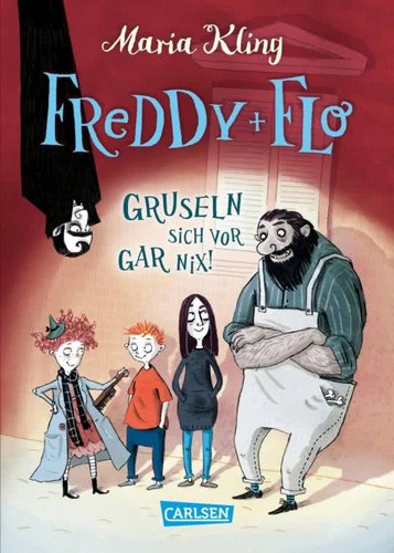 Maria Kling: Freddy und Flo gruseln sich vor gar nix! (Hardcover, German language, 2021, Carlsen)