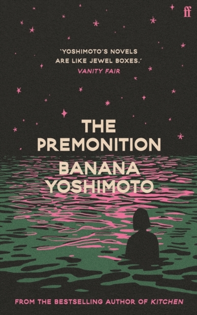 Banana Yoshimoto: The Premonition (2023, Faber & Faber, Limited)