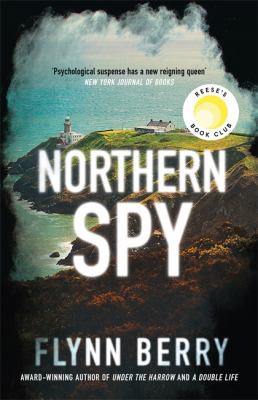 Flynn Berry: Northern Spy (2021, Orion Publishing Group, Limited)