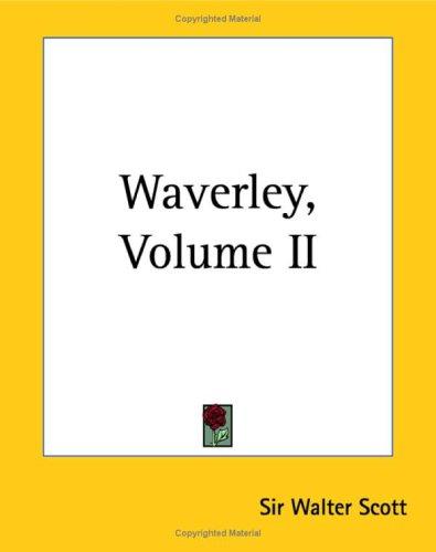 Sir Walter Scott: Waverley (Paperback, 2004, Kessinger Publishing)