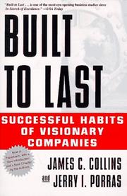 Jerry I. Porras, James C. Collins: Built to Last (1997, HarperCollins Publishers)