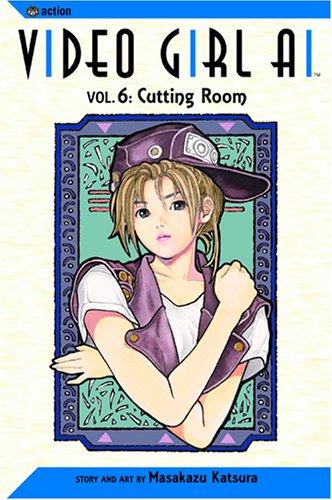 Masakazu Katsura: Video Girl Ai, Vol. 6 (Paperback, 2005, VIZ Media LLC)