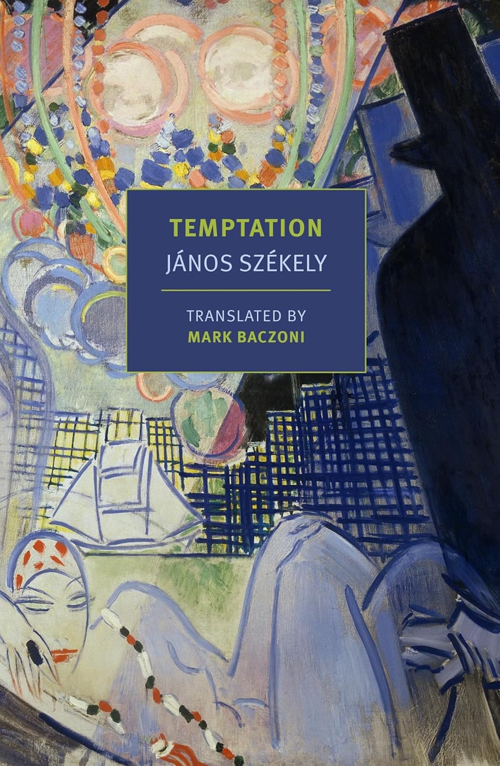 Janos Szekely, Mark Baczoni: Temptation (2020, New York Review of Books, Incorporated, The)