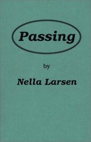 Nella Larsen, Nella Larsen: Passing. (1969, Negro Universities Press)