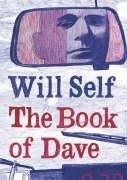 Will Self: The Book of Dave (Hardcover, 2006, Bloomsbury Publishing (NY))