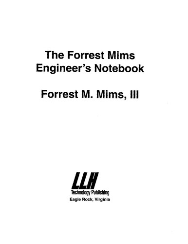 Forrest M. Mims: The Forrest Mims engineer's notebook (1992, HighText Publications, Newnes)