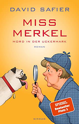 David Safier: Miss Merkel (Paperback, 2021, Kindler Verlag)