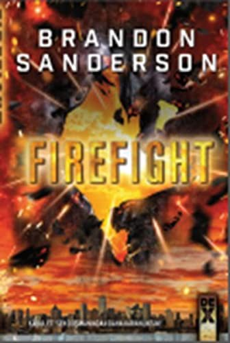 Brandon Sanderson: Steelheart 2 - Firefight (Paperback, 2015, DEX)