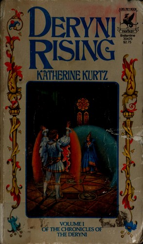 Katherine Kurtz: Deryni rising (Paperback, 1970, Ballantine Books)