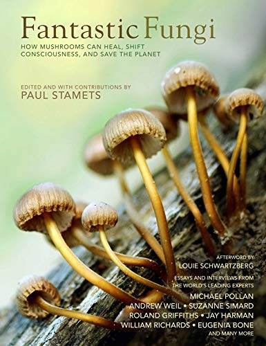 Fantastic Fungi (2019, Earth Aware Editions)