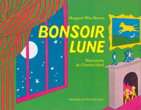 Victoria Holmes: Bonsoir lune (French language, 1981, l'ecole des loisirs)