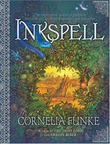 Cornelia Funke: Inkspell (2005, Chicken House, Scholastic)
