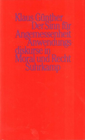 Klaus Günther: Der Sinn für Angemessenheit (Hardcover, German language, 1988, Suhrkamp Verlag)